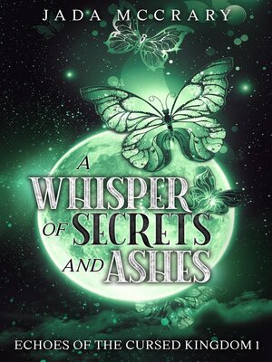 cover image of A Whisper of Secrets and Ashes